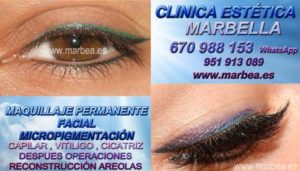 delineados ojos MARBELLA CLÍNICA MAQUILLAJE PERMANENTE FACIAL y MICROPIGMENTACIÓN MÉDICA en MARBELLA ofrece micropigmentación ojos MARBELLA y maquillaje permanente